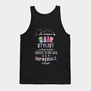 An awesome Hair Stylist Gift Idea - Impossible to Forget Quote Tank Top